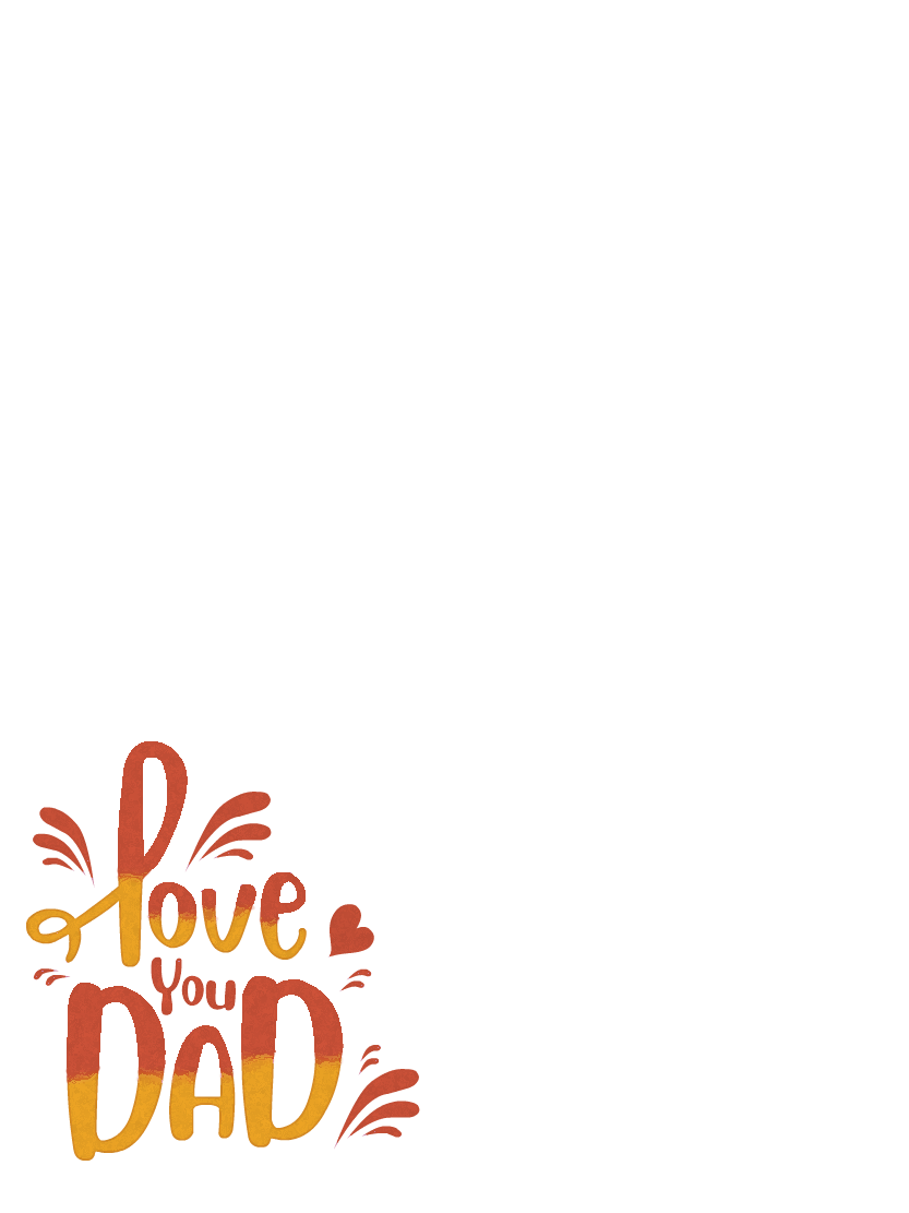 Love You Dad Father & Child