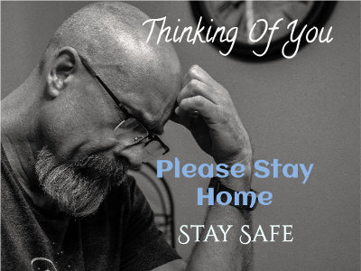 Thinking of You - Please Stay Home