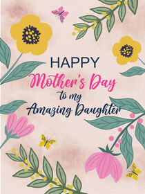 Happy Mother's Day Daughter Floral Card