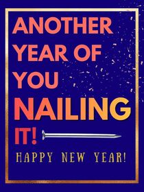 Another Year of Nailing It New Year Card
