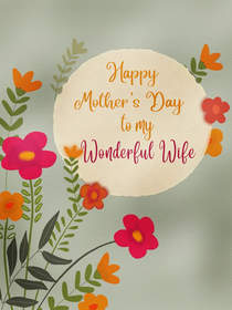 Happy Mother's Day Wife Floral Card
