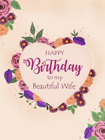 Happy Birthday Beautiful Wife Floral