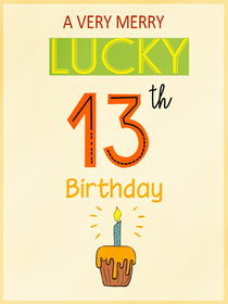 Lucky 13th Birthday Greeting Card