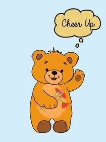 Cheer Up Teddy Bear Card
