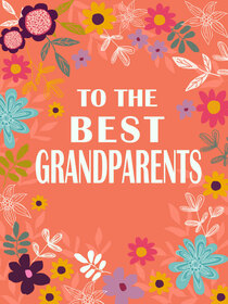 To The Best Grandparents