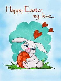 Happy Easter My Love Greeting Card