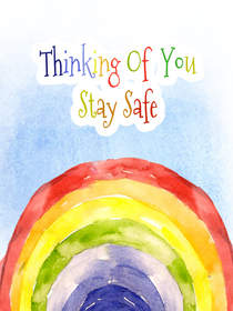 Thinking of You Stay Safe Rainbow