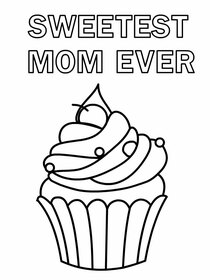 Sweetest Mom Ever Cupcake Card