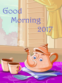 Good Morning 2017 Greeting Card