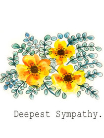 Yellow Flowers Deepest Sympathy Card