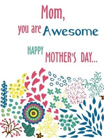 Mom You Are Awesome Mother's Day Card