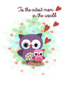 Cutest Mom in the World Owl Card