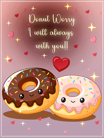 Donut Worry Love Greeting Card