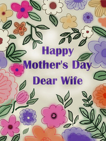 Happy Mother's Day Dear Wife