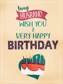 Loving Husband Birthday Wishes