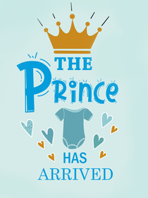 The Prince Has Arrived Baby Boy Card
