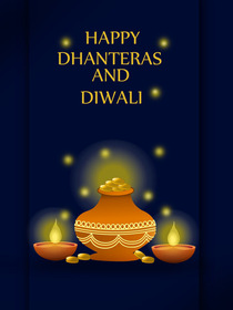 Happy Dhanteras and Diwali Greeting