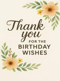 Thank You For The Birthday Wishes