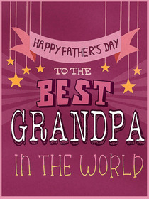 Happy Father's Day Best Grandpa Card