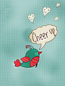 Cheer Up Bird Greeting Card