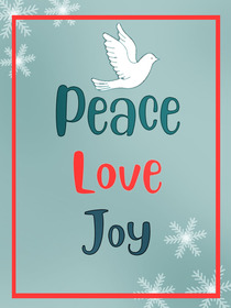 Peace Love Joy Holiday Greeting Card
