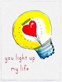 You Light Up My Life Love Card