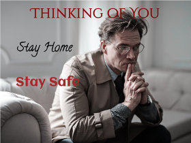 Thinking of You - Stay Home Stay Safe