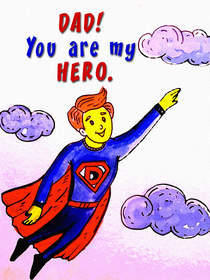 Dad You are My Hero Superman Card
