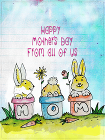 Happy Mother's Day From All of Us