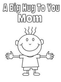 A Big Hug To You Mom