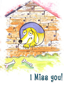 Dog in Doghouse I Miss You Card