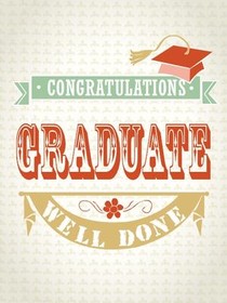 Congratulations Graduate Well Done Card