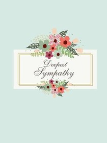 Deepest Sympathy Floral Card