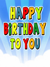 Happy Birthday To You