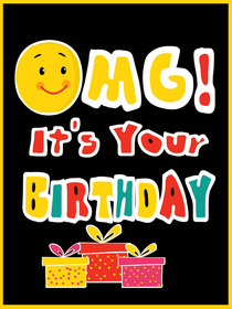 OMG It's Your Birthday Card