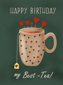 Best Tea Birthday Greeting Card