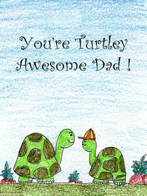 Turtley Awesome Dad Father's Day Card