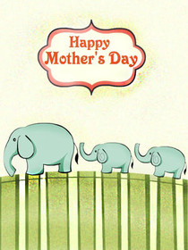 Happy Mother's Day Elephants