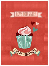 Love You Sister Birthday Cupcake Card