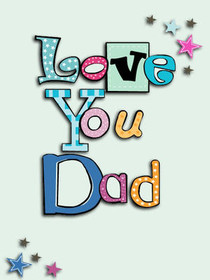 I Love You Dad Greeting Card