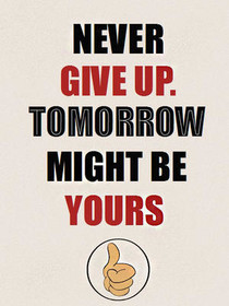 Never Give Up Motivational Card