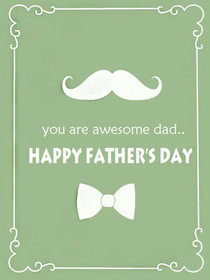 You Are Awesome Dad Father's Day Card