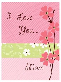 I Love You Mom Greeting Card