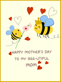 Happy Mother's Day Bee-utiful Mom Card