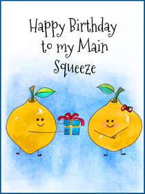 Happy Birthday Main Squeeze