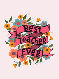 Best Teacher Ever Floral Card