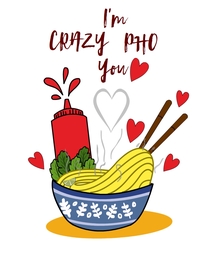 Crazy Pho Love Card